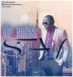 Dr Snizz - Stay (Prod. by Beat by Frank)